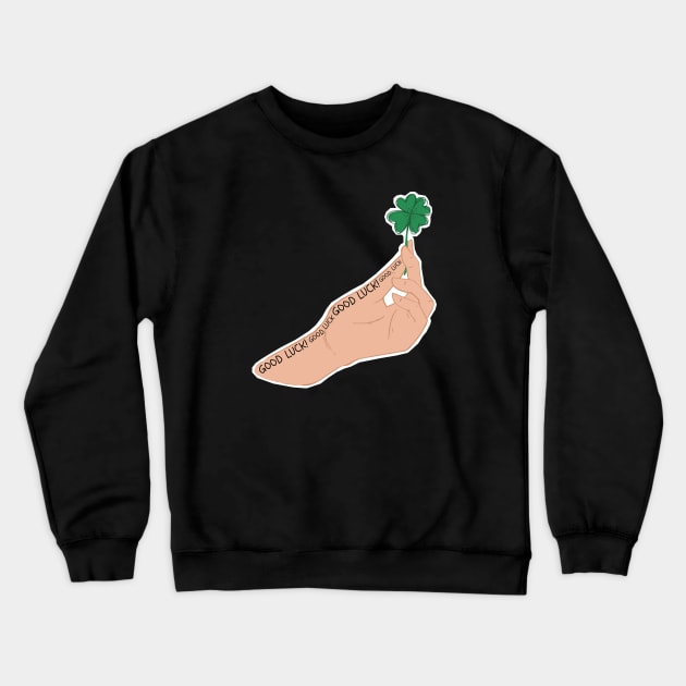 Hand Holding A Four Leaf Clover For Good Luck Crewneck Sweatshirt by Sofia Sava